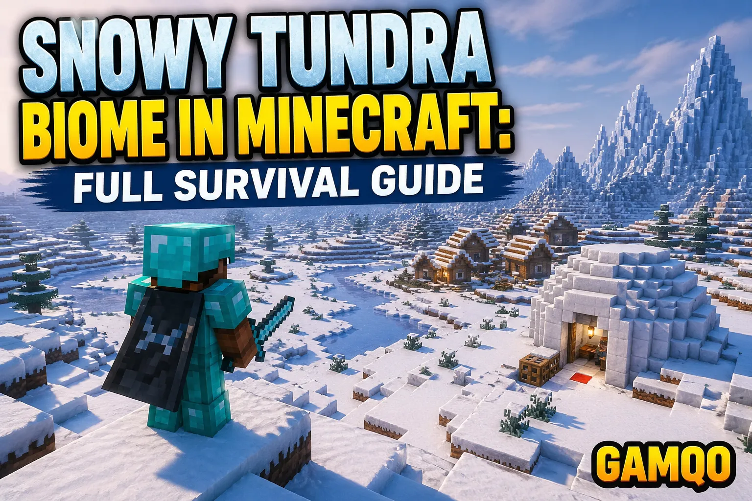 Minecraft Snowy Tundra Biome: What Most Players Miss