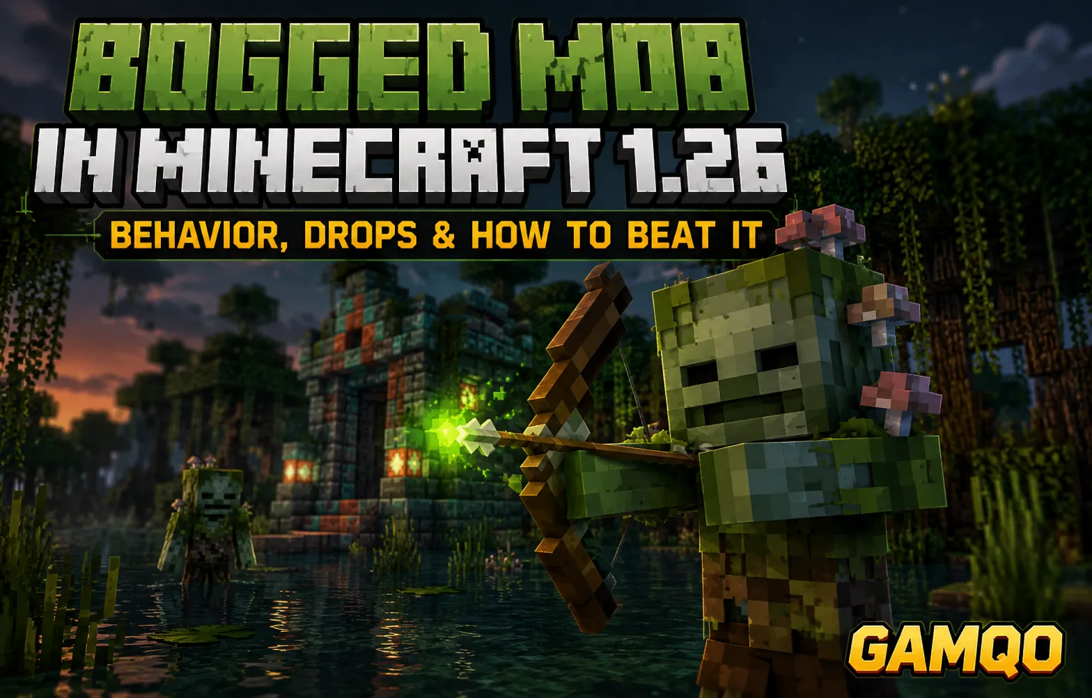 Bogged Mob in Minecraft: Behavior, Drops & Tactics